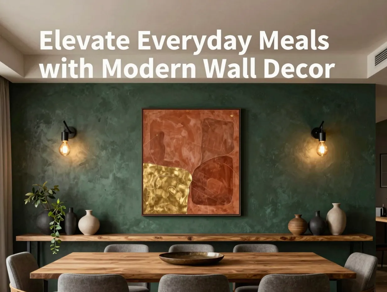 Elevate everyday meals with modern wall decor